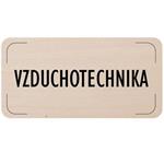 Cedulka na dveře - Vzduchotechnika, dřevěná tabulka, 160 x 80 mm