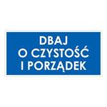 DBAJ O CZYSTOŚĆ I PORZĄDEK, niebieski - naklejka 190x90 mm