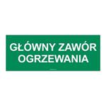 GŁÓWNY ZAWÓR OGRZEWANIA, naklejka 210x80 mm