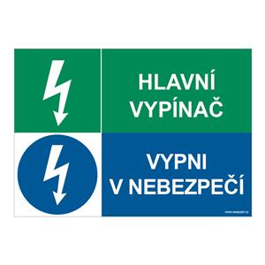 HLAVNÍ VYPÍNAČ - VYPNI V NEBEZPEČÍ, KOMBINACE, plast 1 mm, A4