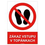 Zákaz vstupu v topánkach - bezpečnostná tabuľka , plast A4, 2 mm