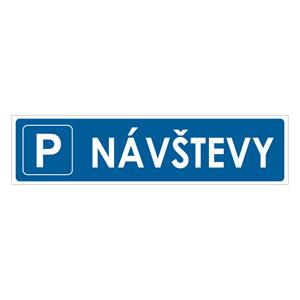 Návštevy - parkovisko - bezpečnostná tabuľka, plast 1 mm 400x100mm