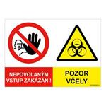 NEPOVOLANÝM VSTUP ZAKÁZÁN - POZOR VČELY, KOMBINACE, plast 1 mm, A5