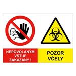 Nepovolaným vstup zakázaný-Pozor včely, kombinácia, samolepka 210x148mm