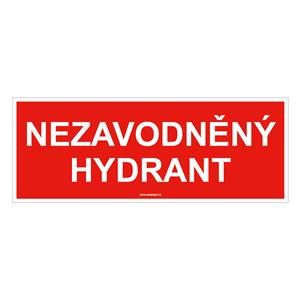 Nezavodněný hydrant - bezpečnostní tabulka, plast 2 mm 210x80 mm