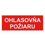 Ohlasovňa požiaru - bezpečnostná tabuľka, plast 1 mm 210x80 mm