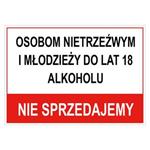 os. nietrzeźwym i młodzieży do lat 18 alkoholu nie sprzedajemy - znak BHP, naklejka 75x150 mm