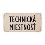 Popis místnosti - cedulka na dveře - Technická místnost, dřevěná tabulka, 160 x 80 mm