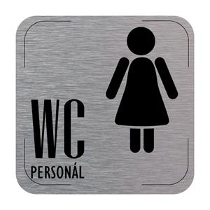 Popis místnosti - cedulka na dveře - WC personál ženy, hliníková tabulka, 80 x 80 mm