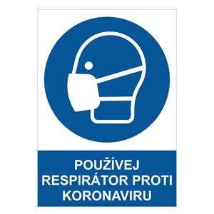 Používej respirátor proti koronaviru - bezpečnostní tabulka, 2 mm plast A4