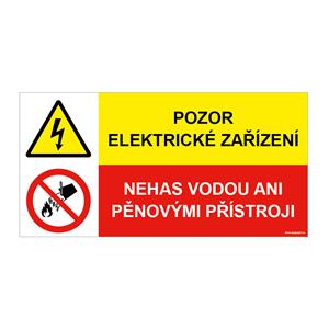 POZOR ELEKTRICKÉ ZAŘÍZENÍ - NEHAS VODOU, KOMBINACE, plast 1 mm, 150x75 mm