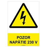 Pozor, napätie 230 V - bezpečnostná tabuľka, plast 2 mm - A4