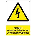 Pozor! Pod napätím aj pri vypnutom vypínači-bezpečnostná tabuľka s dierkami, plast A4, 2mm