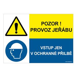 POZOR PROVOZ JEŘÁBU - VSTUP JEN V OCHRANNÉ PŘILBĚ, KOMBINACE, plast 1 mm, A4