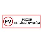 POZOR solární systém - bezpečnostní tabulka, plast 2 mm s dírkami 300 x 100 mm
