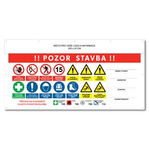 POZOR STAVBA 1 bezpečnostní banner s logem firmy - 200x100 cm