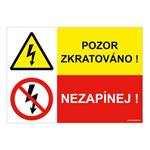 POZOR ZKRATOVÁNO - NEZAPÍNEJ, KOMBINACE, Samolepka A4