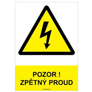 POZOR ! ZPĚTNÝ PROUD - bezpečnostní tabulka, plast A4, 2 mm