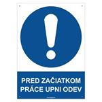 Pred začiatkom práce si pozapínaj odev - bezpečnostná tabuľka s dierkami, plast 2 mm - A4
