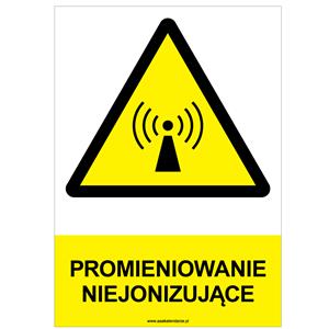PROMIENIOWANIE NIEJONIZUJĄCE - znak BHP, naklejka A4
