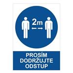 Prosím dodržujte odstup - bezpečnostná tabuľka, 0,5 mm plast A4