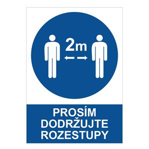 Prosím dodržujte rozestupy - bezpečnostní tabulka, 2 mm plast A5