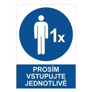 Prosím vstupujte jednotlivě - bezpečnostní tabulka, 2 mm plast A5