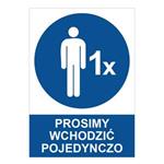 PROSIMY WCHODZIĆ POJEDYNCZO - znak BHP, 2 mm płyta PVC A4