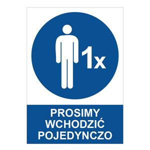 PROSIMY WCHODZIĆ POJEDYNCZO - znak BHP, naklejka A5