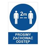 PROSIMY ZACHOWAĆ ODSTĘP - znak BHP, 2 mm płyta PVC A4