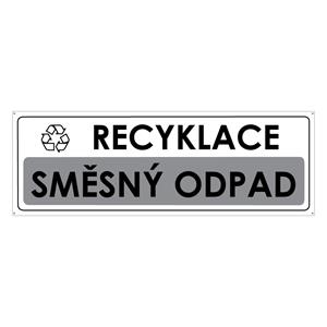 RECYKLACE - SMĚSNÝ ODPAD, plast 2 mm s dírkami 290x100 mm