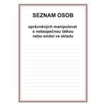 Seznam osob oprávněných manipulovat s nebezpečnou látkou nebo směsí ve skadu, plast 1 mm, a4