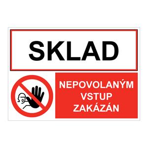 SKLAD - NEPOVOLANÝM VSTUP ZAKÁZÁN, KOMBINACE, Samolepka A5