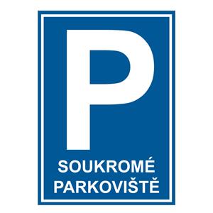 Soukromé parkoviště - bezpečnostní tabulka, samolepka A4