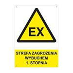 STREFA ZAGROŻENIA WYBUCHEM 1. STOPNIA - znak BHP z dziurkami, płyta PVC A4, 2 mm