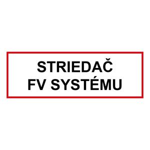 Střídač FV systému - bezpečnostní tabulka, plast 0,5 mm 150 x 50 mm