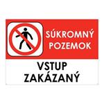 Súkromný pozemok, vstup zakázaný - bezpečnostná tabuľka s dierkami, plast A4, 2 mm