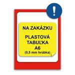 Tabuľka na zakázku - plast 0,5 mm, A6