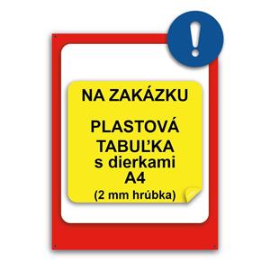 TABUĽKA NA ZAKÁZKU - plast A4 s dierkami, 2 mm