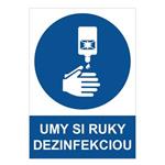 Umy si ruky dezinfekciou - bezpečnostná tabuľka, 0,5 mm plast A5