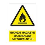 UWAGA! MAGAZYN MATERIAŁÓW ŁATWOPALNYCH - znak BHP, naklejka A4