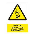 UWAGA! SPADAJĄCE PRZEDMIOTY - znak BHP, płyta PVC A4, 2 mm