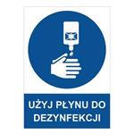 UŻYJ PŁYNU DO DEZYNFEKCJI - znak BHP, 2 mm płyta PVC A5