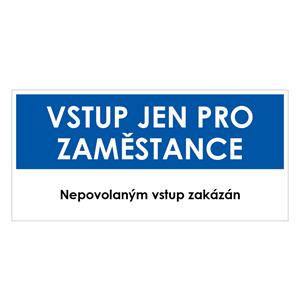 VSTUP PRO ZAMĚSTNANCE, modrá, plast 1 mm 190x90 mm