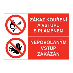 Zákaz kouření a vstupu s plamenem - nepovolaným vstup zakázán, kombinace, samolepka a4