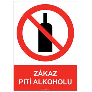 ZÁKAZ PITÍ ALKOHOLU - bezpečnostní tabulka, plast A5, 2 mm