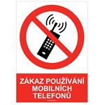 ZÁKAZ POUŽÍVÁNÍ MOBILNÍCH TELEFONŮ - bezpečnostní tabulka, plast A4, 0,5 mm