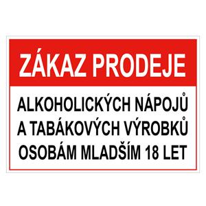 Zákaz prodeje alk. nápojů a tab. výrobků mladším 18let - bezpečnostní tabulka, samolepka A4