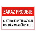 Zákaz prodeje alk. nápojů mladším 18let - bezpečnostní tabulka, plast s dírkami 2 mm, A4