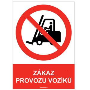 ZÁKAZ PROVOZU VOZÍKŮ - bezpečnostní tabulka, samolepka A5